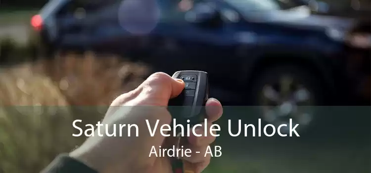 Saturn Vehicle Unlock Airdrie - AB