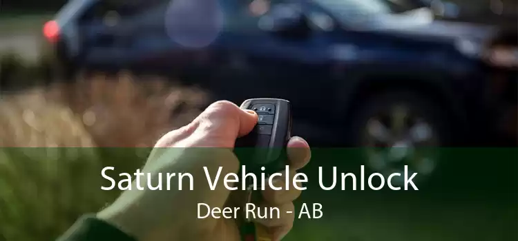 Saturn Vehicle Unlock Deer Run - AB