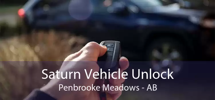 Saturn Vehicle Unlock Penbrooke Meadows - AB