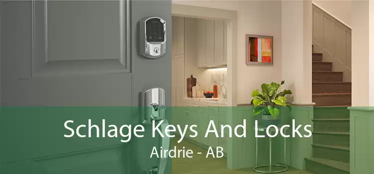 Schlage Keys And Locks Airdrie - AB