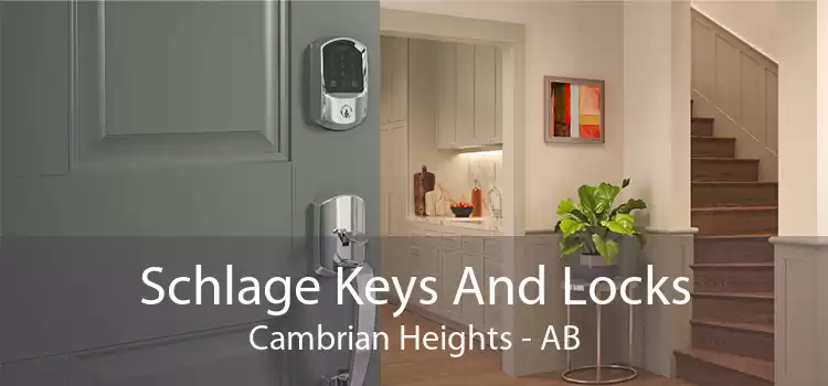 Schlage Keys And Locks Cambrian Heights - AB