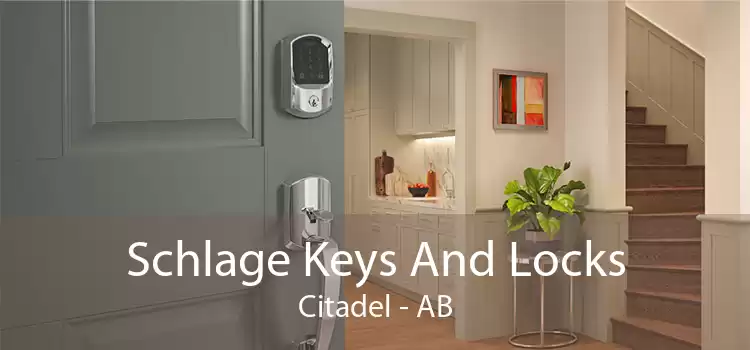 Schlage Keys And Locks Citadel - AB