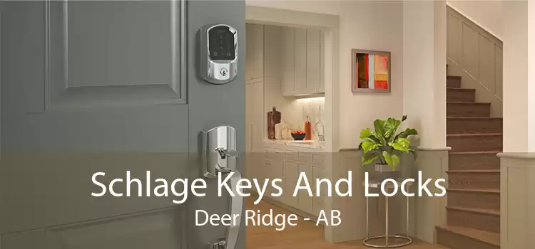 Schlage Keys And Locks Deer Ridge - AB