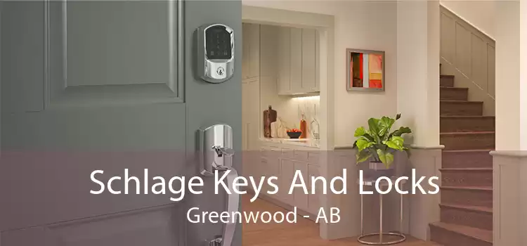 Schlage Keys And Locks Greenwood - AB