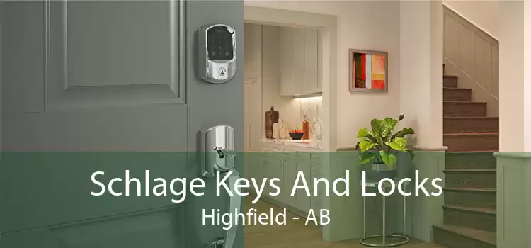 Schlage Keys And Locks Highfield - AB