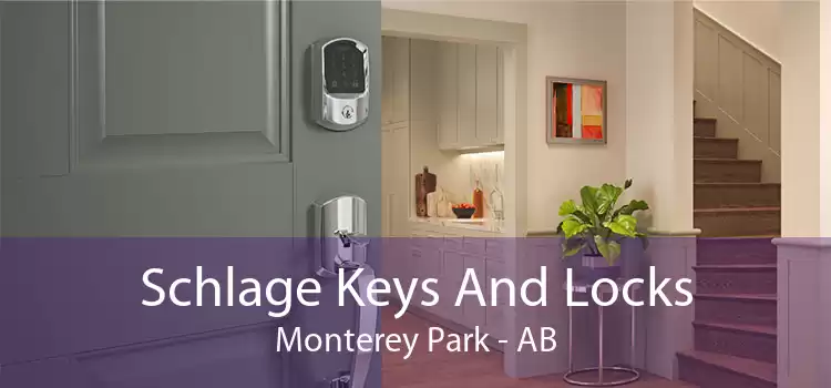 Schlage Keys And Locks Monterey Park - AB