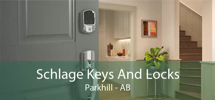 Schlage Keys And Locks Parkhill - AB