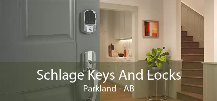 Schlage Keys And Locks Parkland - AB