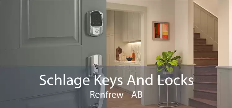 Schlage Keys And Locks Renfrew - AB