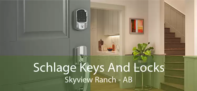 Schlage Keys And Locks Skyview Ranch - AB