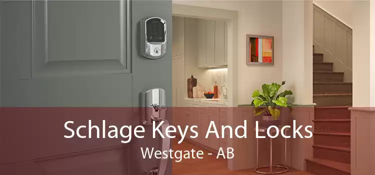 Schlage Keys And Locks Westgate - AB