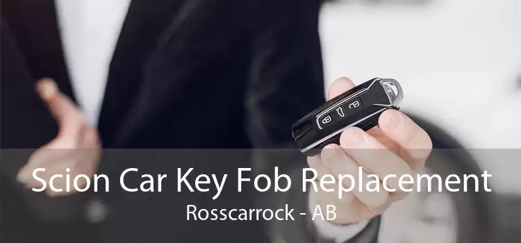 Scion Car Key Fob Replacement Rosscarrock - AB