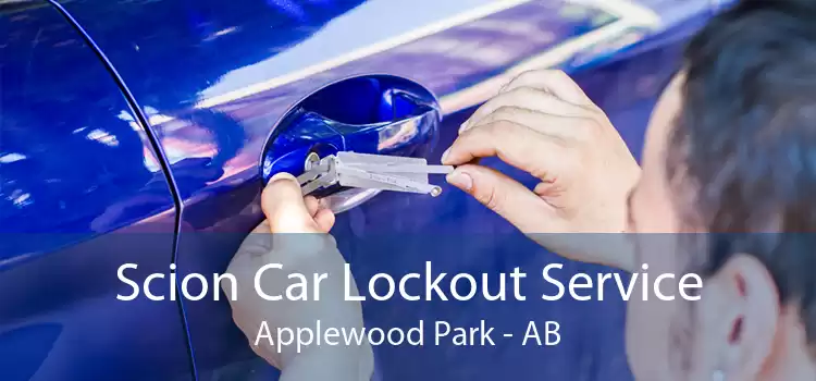 Scion Car Lockout Service Applewood Park - AB