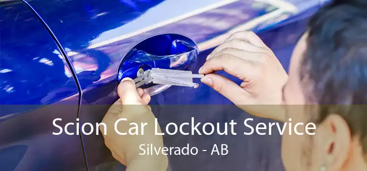 Scion Car Lockout Service Silverado - AB