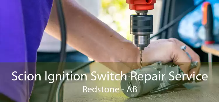 Scion Ignition Switch Repair Service Redstone - AB