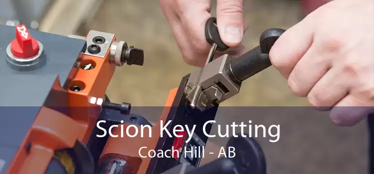 Scion Key Cutting Coach Hill - AB