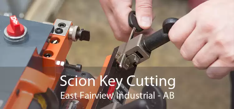 Scion Key Cutting East Fairview Industrial - AB