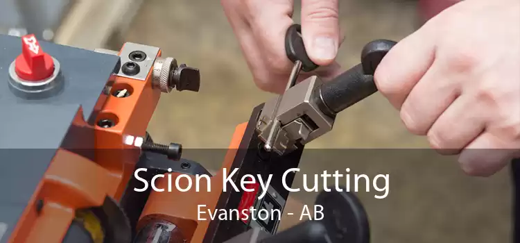 Scion Key Cutting Evanston - AB