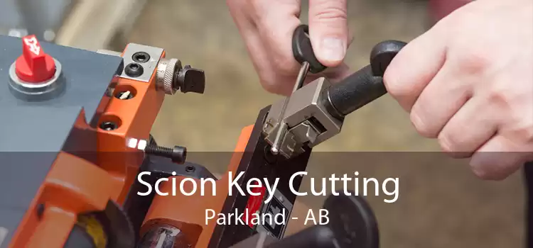 Scion Key Cutting Parkland - AB