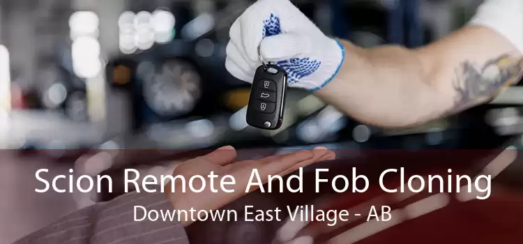 Scion Remote And Fob Cloning Downtown East Village - AB