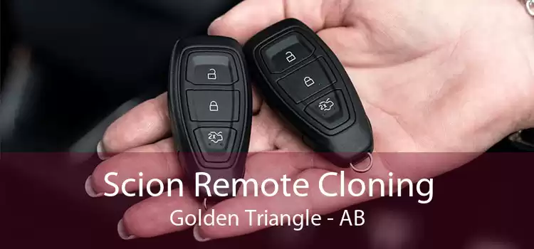 Scion Remote Cloning Golden Triangle - AB
