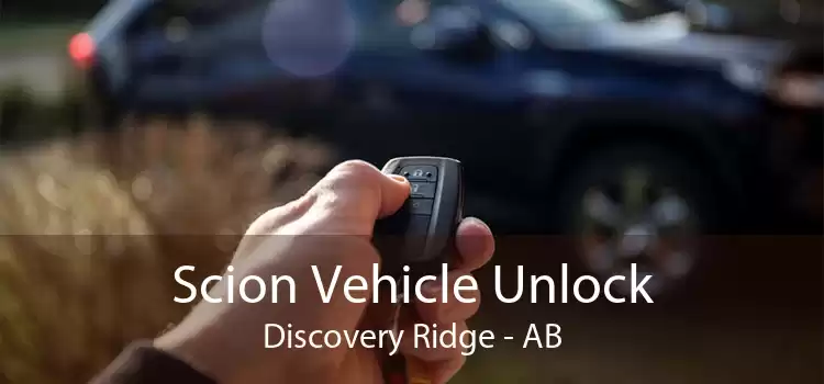 Scion Vehicle Unlock Discovery Ridge - AB
