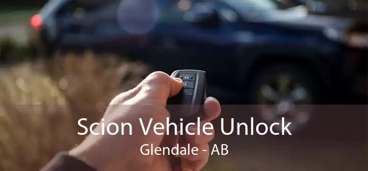 Scion Vehicle Unlock Glendale - AB