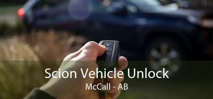 Scion Vehicle Unlock McCall - AB