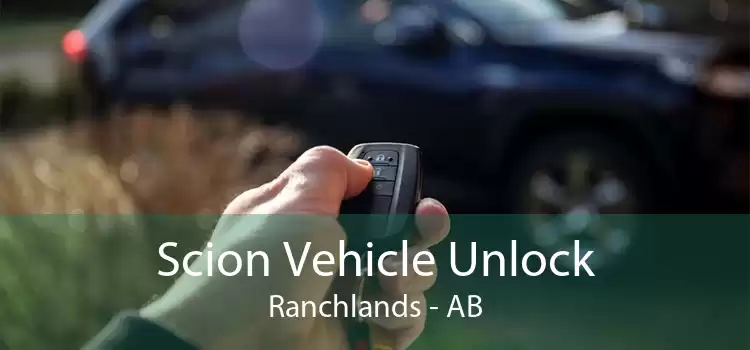 Scion Vehicle Unlock Ranchlands - AB