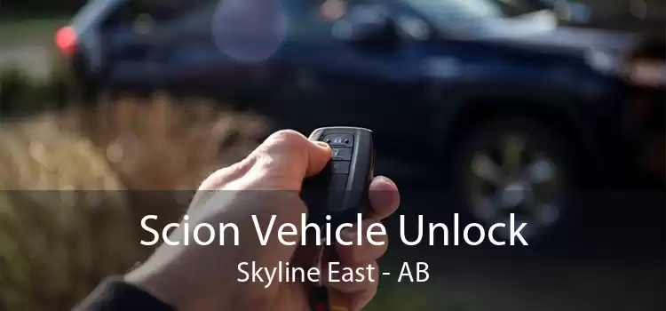 Scion Vehicle Unlock Skyline East - AB