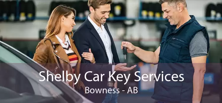 Shelby Car Key Services Bowness - AB