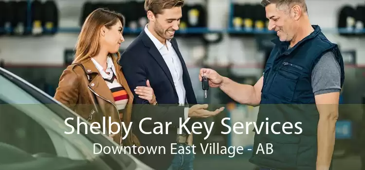 Shelby Car Key Services Downtown East Village - AB