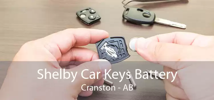 Shelby Car Keys Battery Cranston - AB