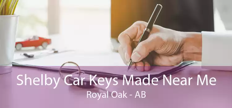 Shelby Car Keys Made Near Me Royal Oak - AB