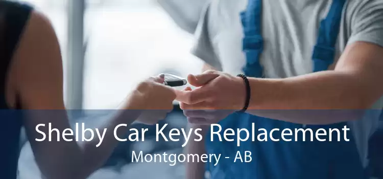Shelby Car Keys Replacement Montgomery - AB