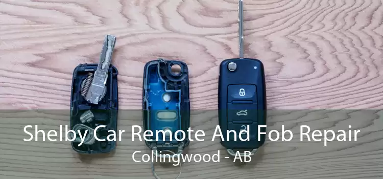 Shelby Car Remote And Fob Repair Collingwood - AB