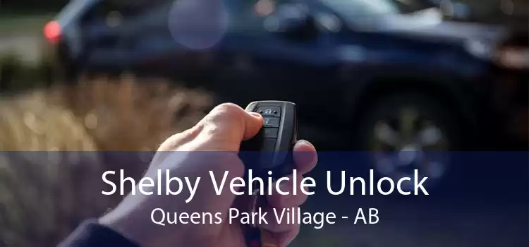 Shelby Vehicle Unlock Queens Park Village - AB