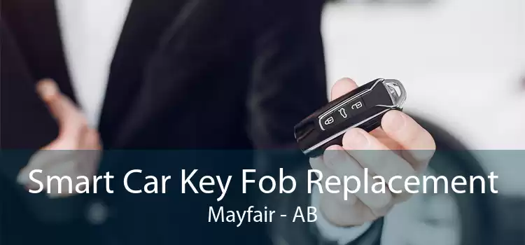 Smart Car Key Fob Replacement Mayfair - AB