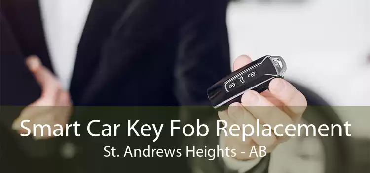 Smart Car Key Fob Replacement St. Andrews Heights - AB
