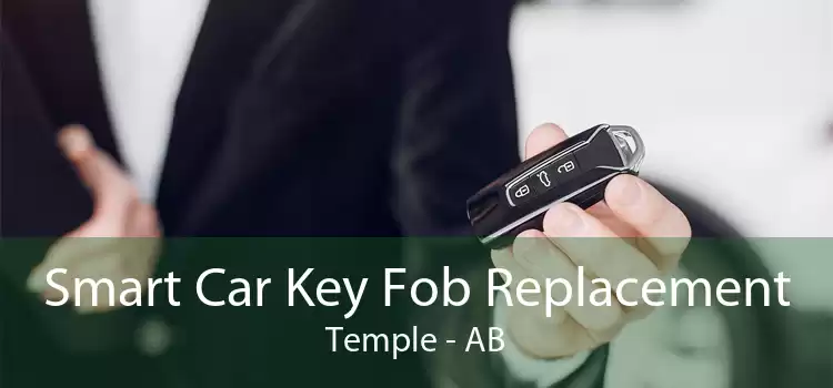 Smart Car Key Fob Replacement Temple - AB