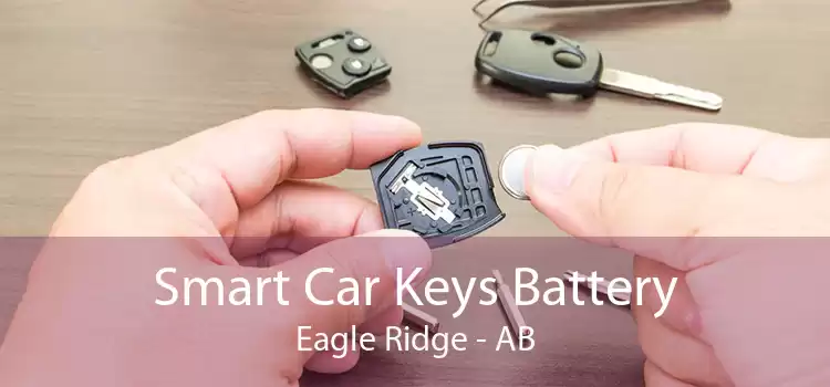 Smart Car Keys Battery Eagle Ridge - AB