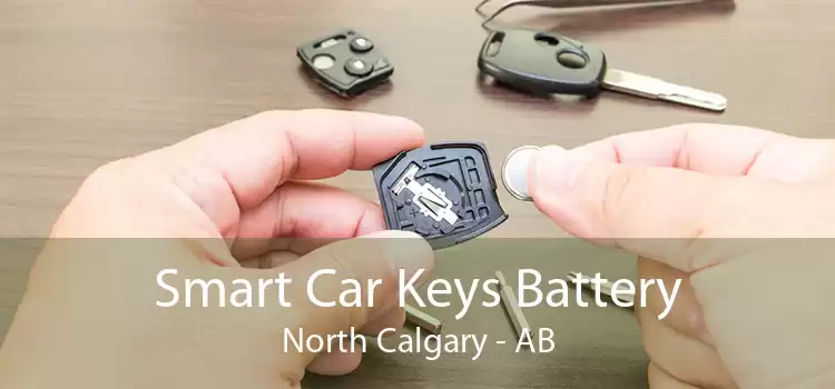 Smart Car Keys Battery North Calgary - AB
