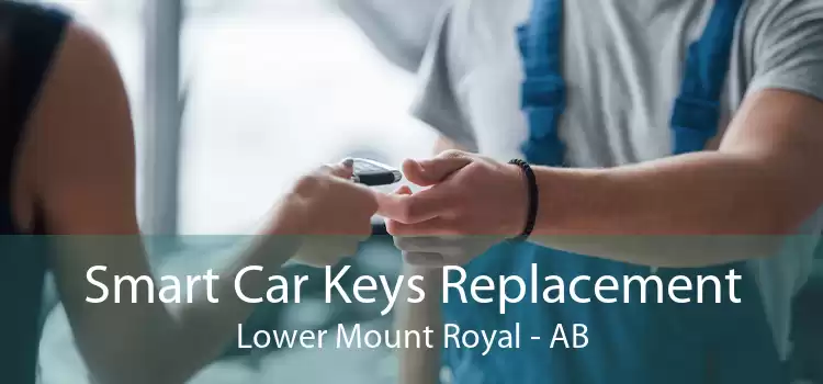 Smart Car Keys Replacement Lower Mount Royal - AB