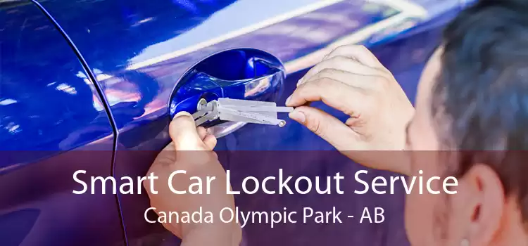 Smart Car Lockout Service Canada Olympic Park - AB