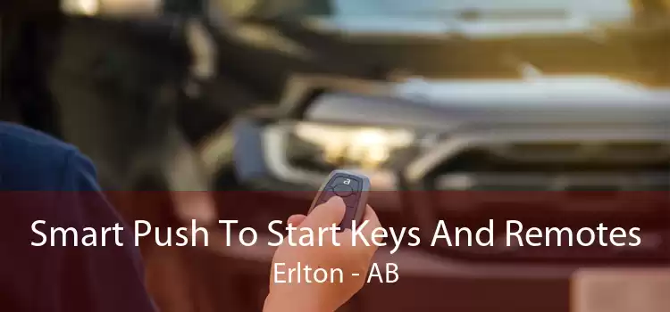 Smart Push To Start Keys And Remotes Erlton - AB