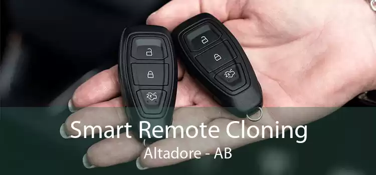 Smart Remote Cloning Altadore - AB