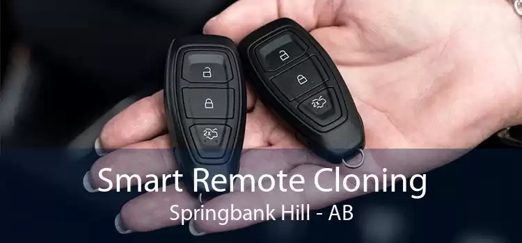 Smart Remote Cloning Springbank Hill - AB