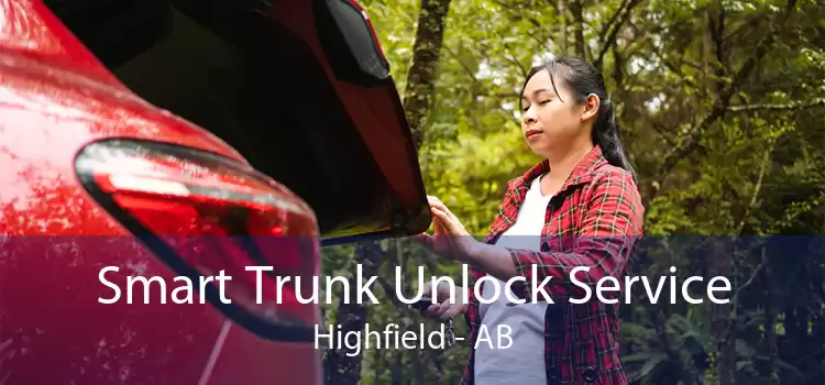 Smart Trunk Unlock Service Highfield - AB