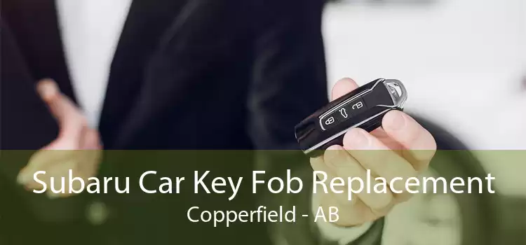 Subaru Car Key Fob Replacement Copperfield - AB