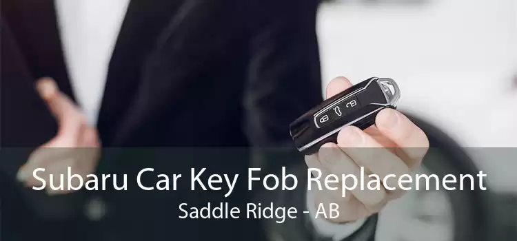 Subaru Car Key Fob Replacement Saddle Ridge - AB